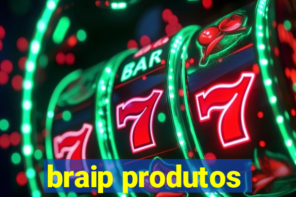 braip produtos