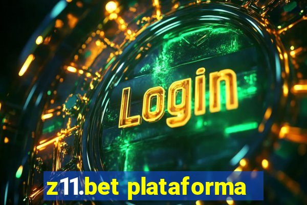 z11.bet plataforma