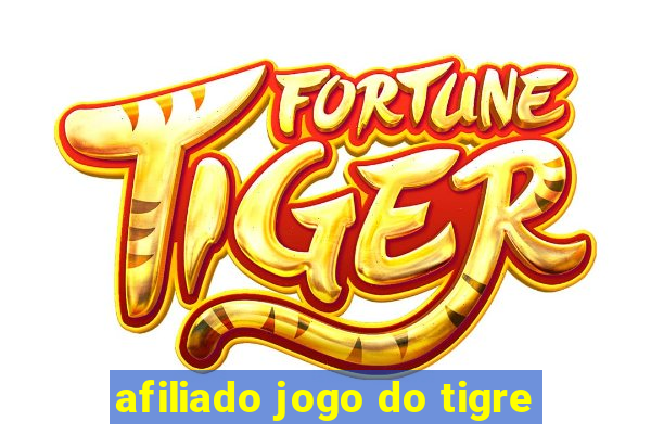 afiliado jogo do tigre