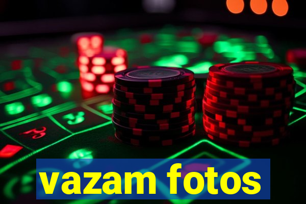 vazam fotos