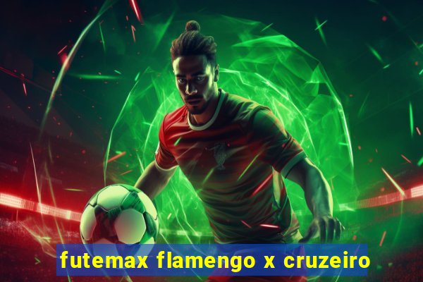 futemax flamengo x cruzeiro