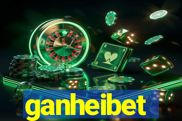 ganheibet