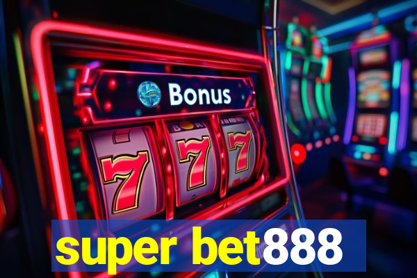 super bet888