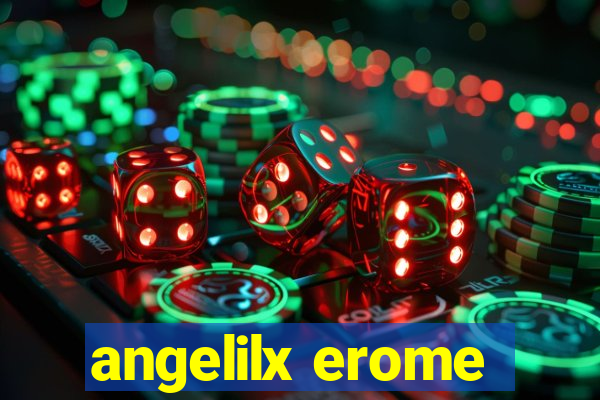 angelilx erome