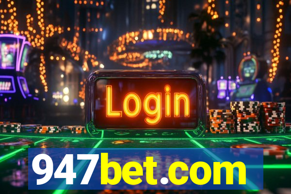 947bet.com