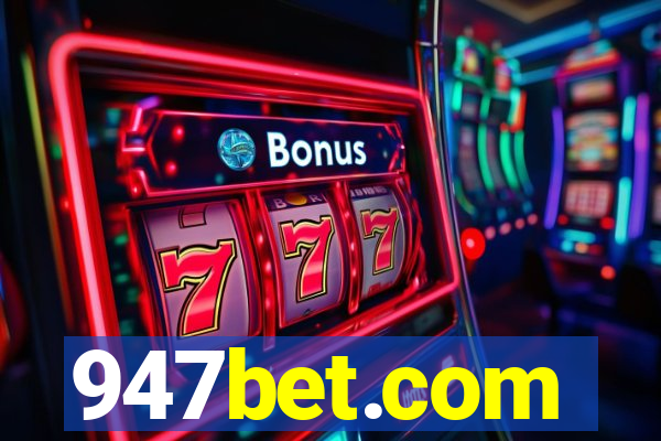 947bet.com