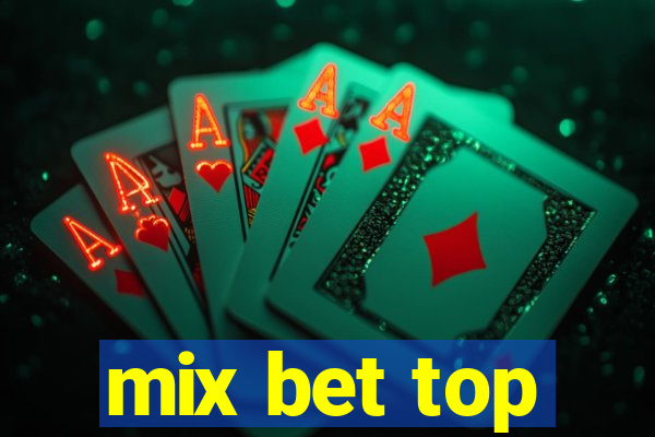 mix bet top