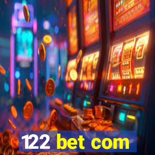 122 bet com