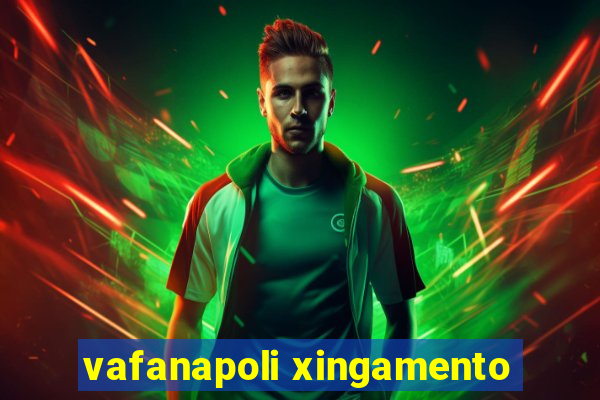 vafanapoli xingamento