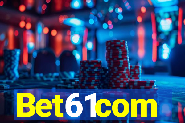 Bet61com