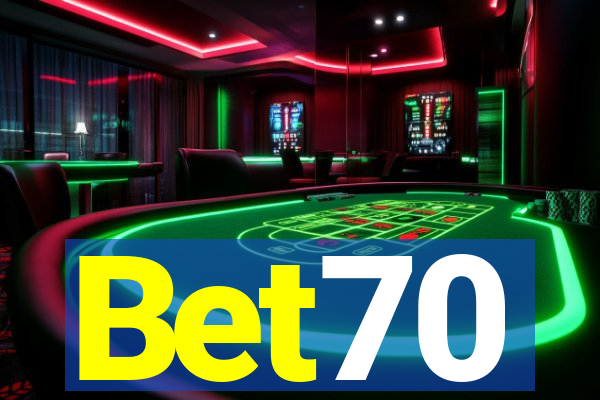 Bet70