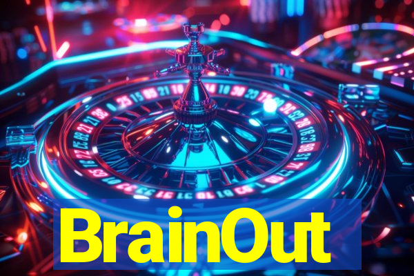 BrainOut