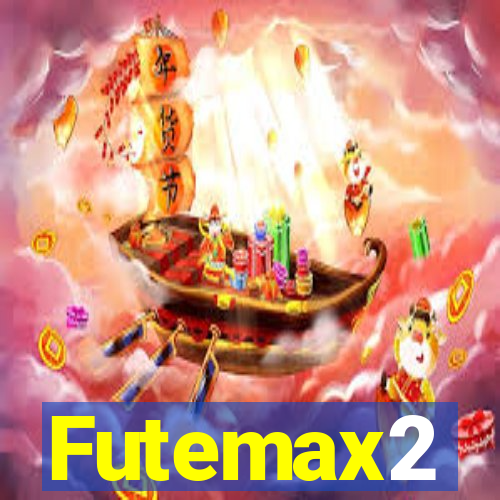 Futemax2