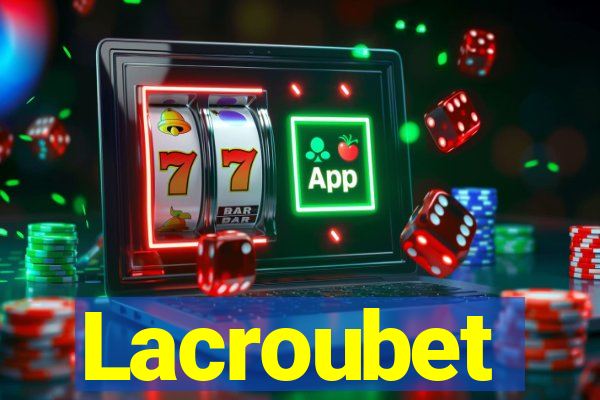 Lacroubet