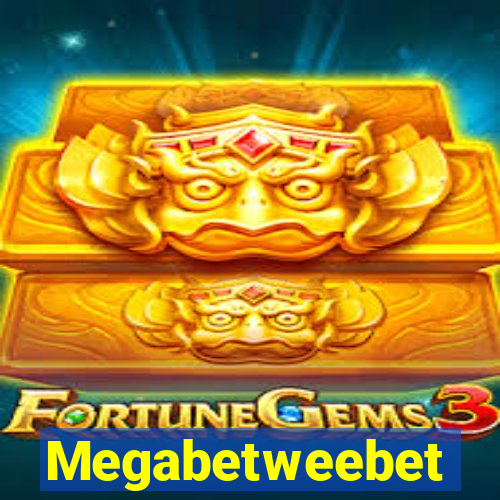 Megabetweebet