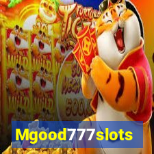 Mgood777slots