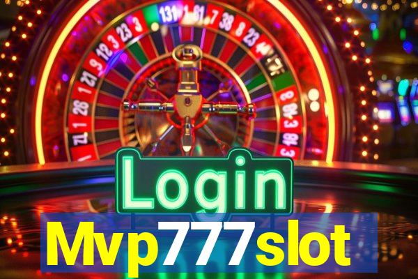 Mvp777slot