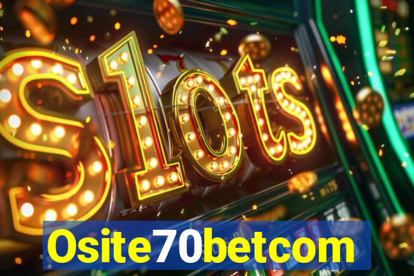 Osite70betcom