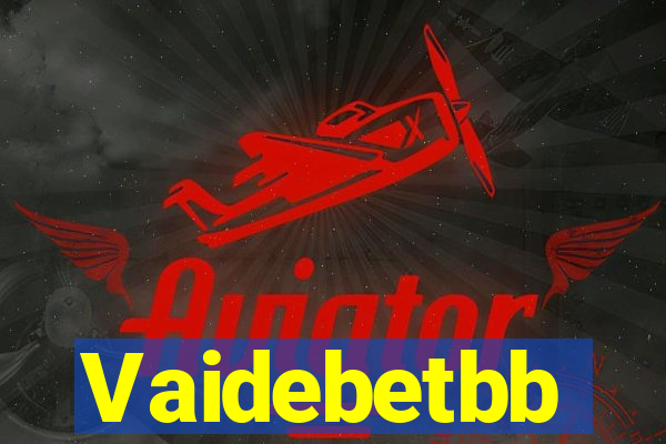 Vaidebetbb