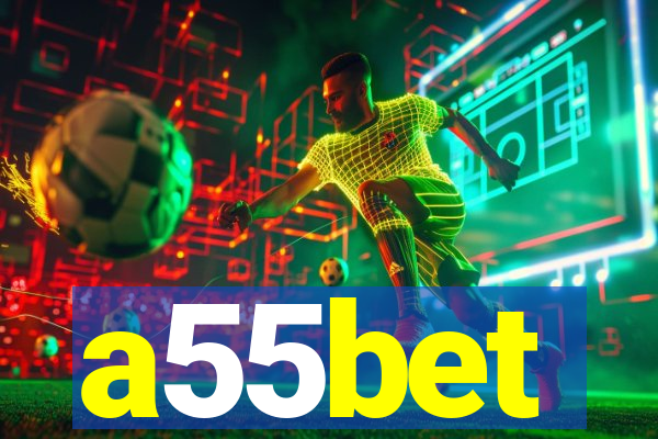 a55bet