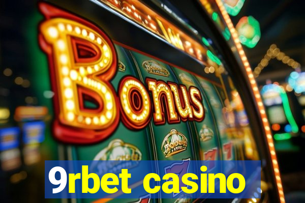 9rbet casino