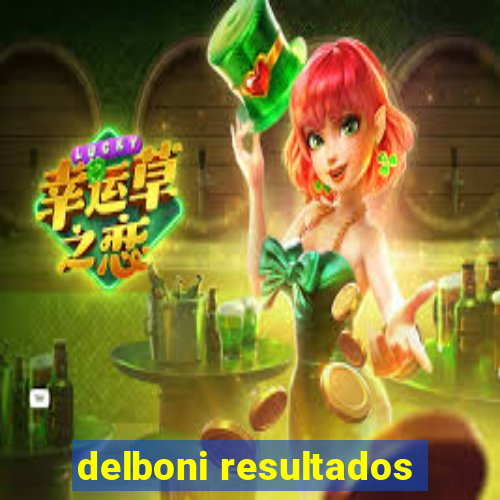 delboni resultados