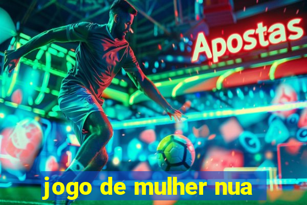 jogo de mulher nua