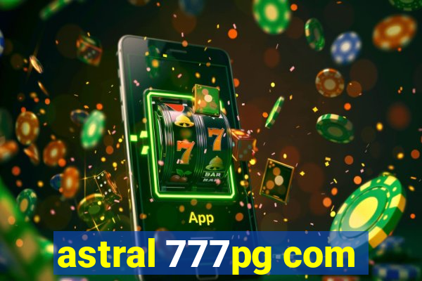 astral 777pg com