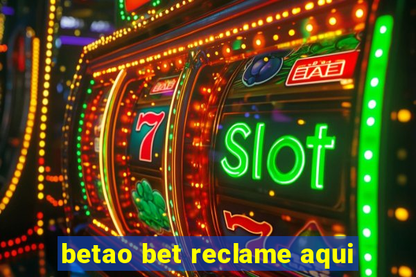 betao bet reclame aqui