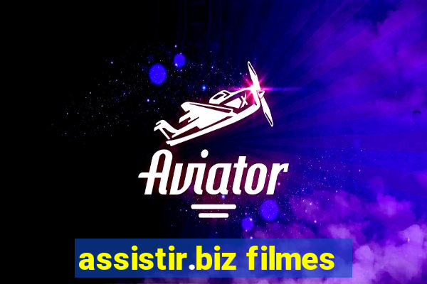 assistir.biz filmes