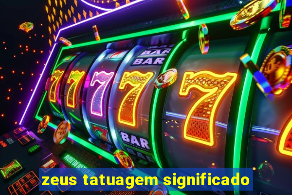 zeus tatuagem significado