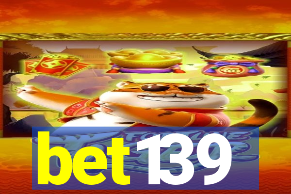 bet139