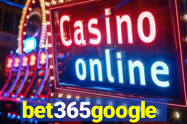 bet365google