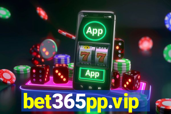 bet365pp.vip