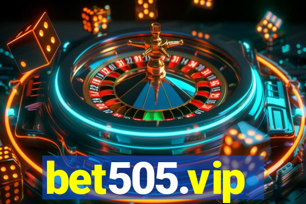 bet505.vip