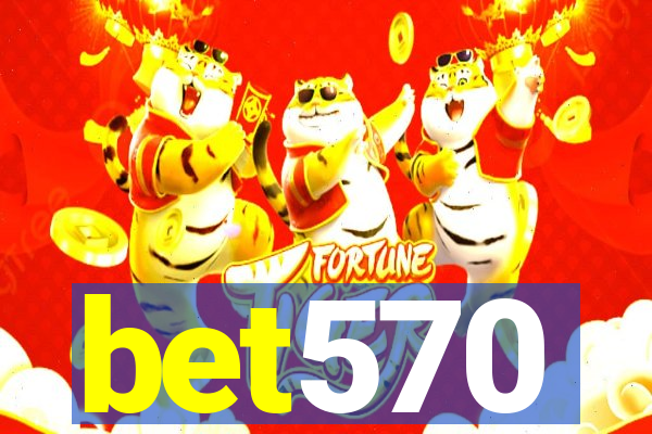 bet570