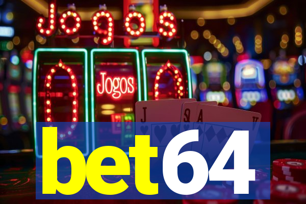 bet64