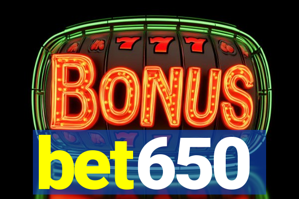 bet650