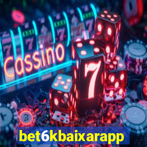 bet6kbaixarapp