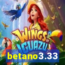 betano3.33