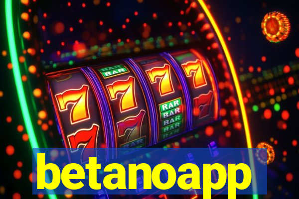 betanoapp