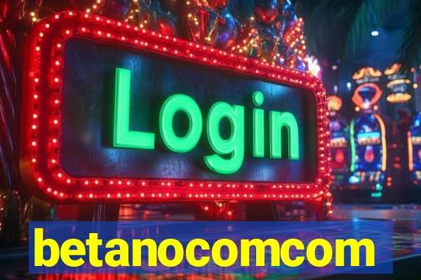 betanocomcom