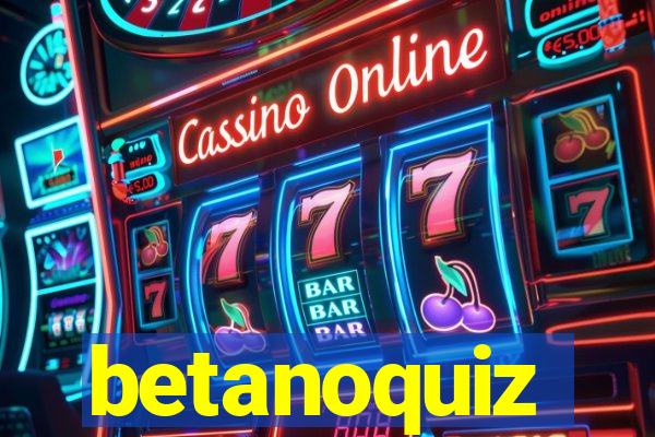 betanoquiz