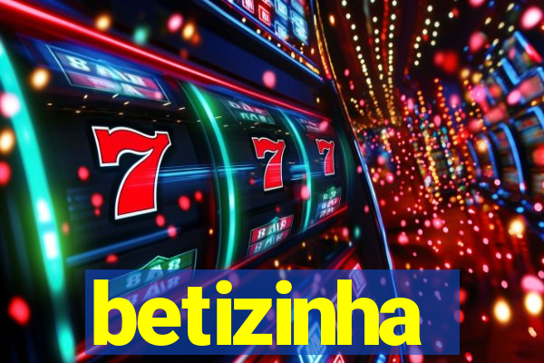 betizinha