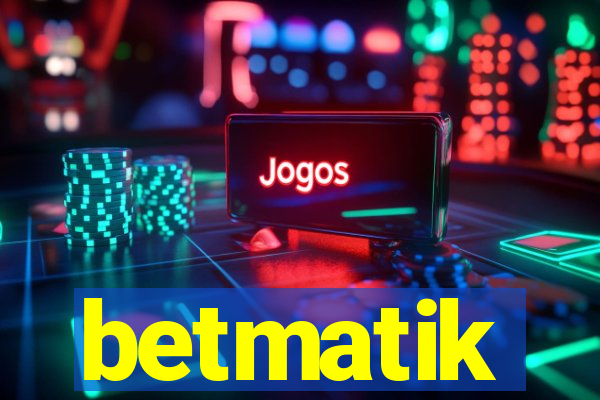 betmatik