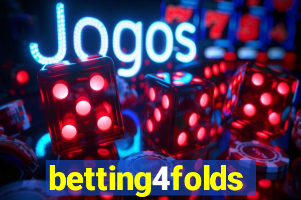 betting4folds