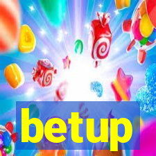 betup