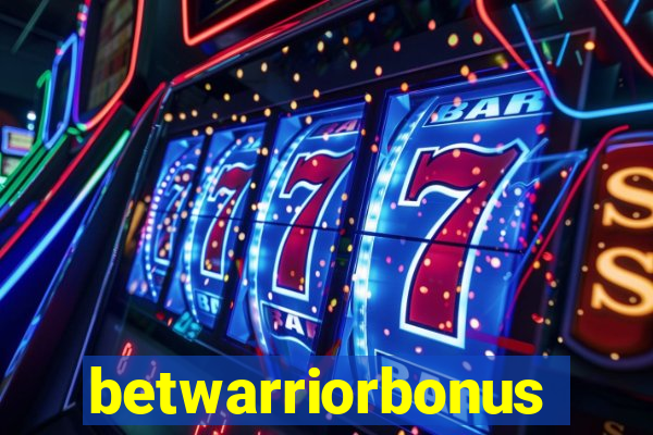 betwarriorbonus