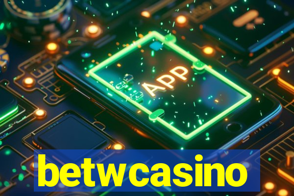 betwcasino