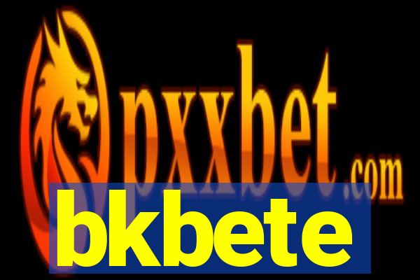 bkbete